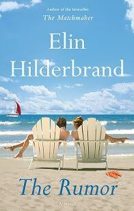 the rumor by elin hilderbrand the rumor by elin hilderbrand