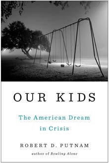 our-kids-by-robert-putnam-jacket-image.jpg