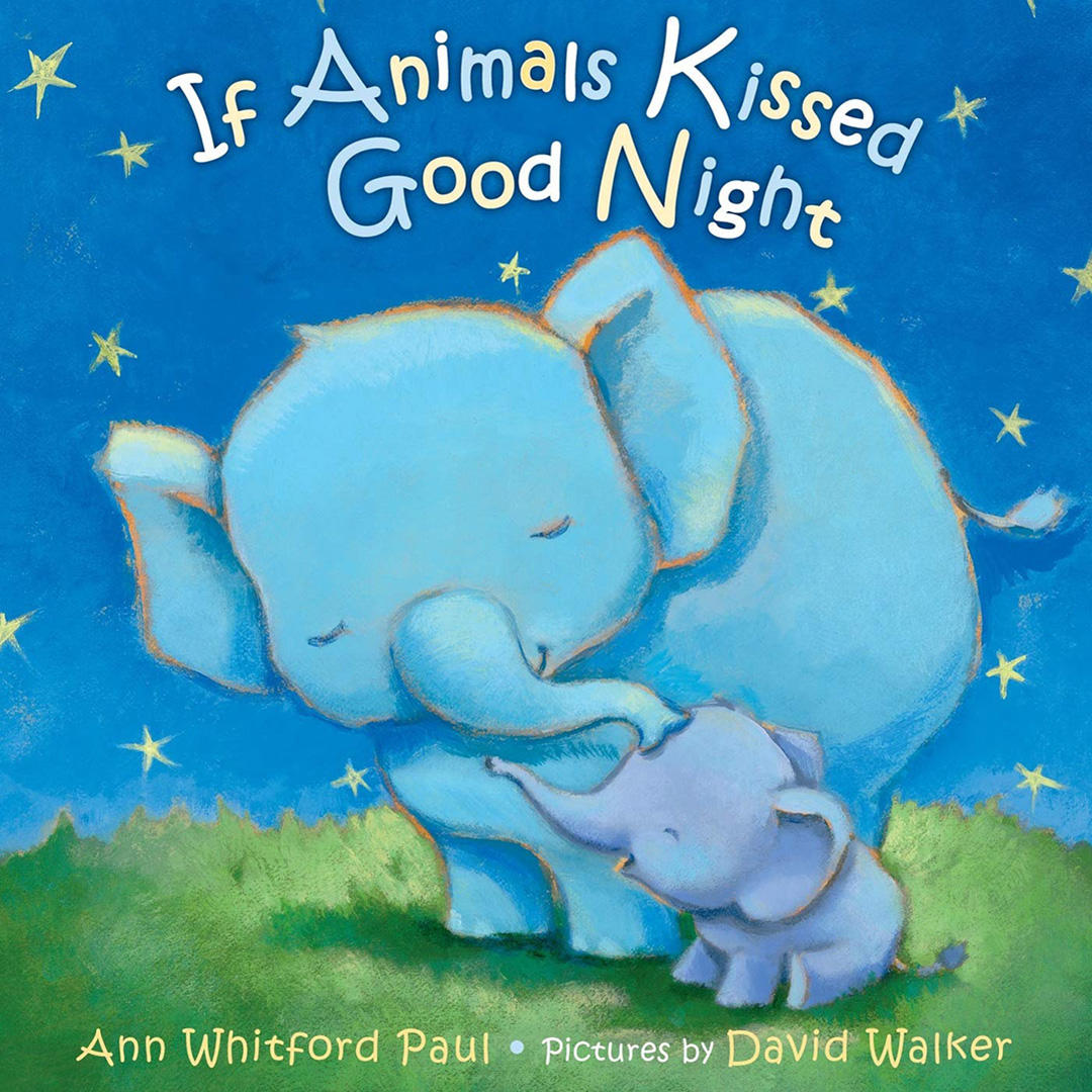 If Animals Kissed Goodnight 