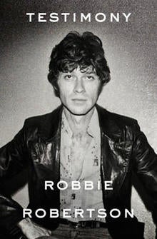 testimoony-robbie-robertson-cover-knopf-244.jpg