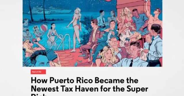 How Puerto Rico's tax code benefits the wealthy