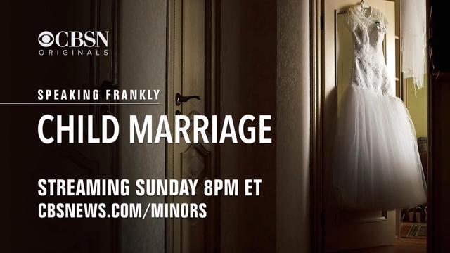 1031-cbsn-originals-childmarriage-promo-sponsored-1965388-640x360.jpg 