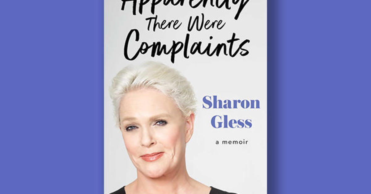 Book excerpt: "Apparently There Were Complaints" by Sharon Gless
