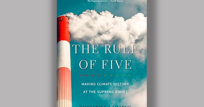 Book excerpt: "The Rule of Five," on arguing climate change before the Supreme Court - Vimarsana News