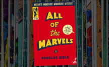 "All of the Marvels": Author Douglas Wolk on the "biggest story ever told" 
